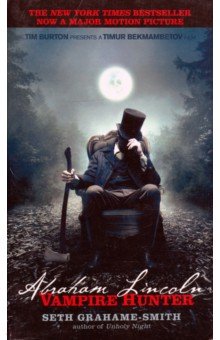 Abraham Lincoln: Vampire Hunter   (movie tie-in)