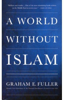 World Without Islam  (MM) Мир без ислама