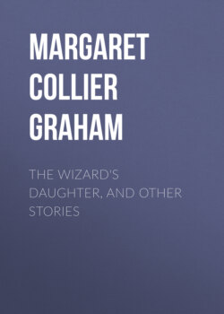 The Wizard's Daughter, and Other Stories