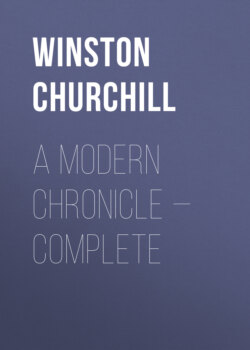 A Modern Chronicle — Complete