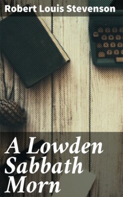 A Lowden Sabbath Morn