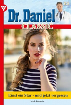 Dr. Daniel Classic 53 – Arztroman