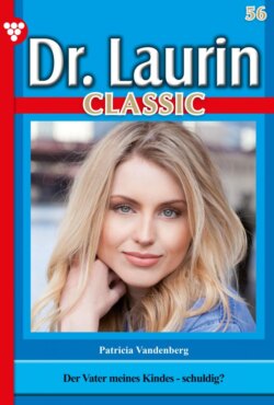 Dr. Laurin Classic 56 – Arztroman