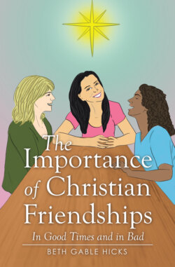 The Importance of Christian Friendships