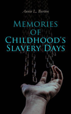 Memories of Childhood's Slavery Days