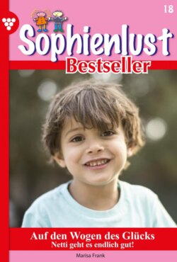 Sophienlust Bestseller 18 – Familienroman