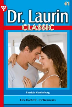 Dr. Laurin Classic 61 – Arztroman