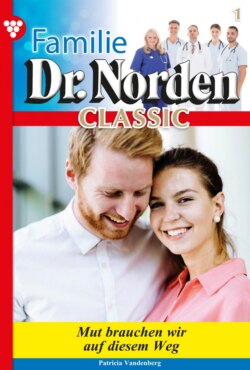Familie Dr. Norden Classic 1 – Arztroman