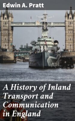 A History of Inland Transport and Communication in England