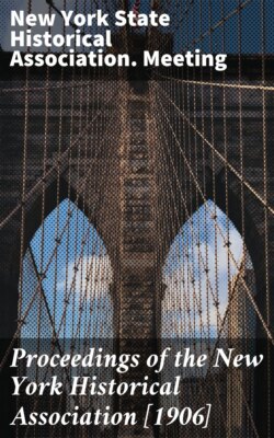 Proceedings of the New York Historical Association [1906]