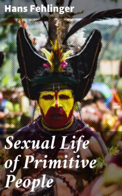 Sexual Life of Primitive People