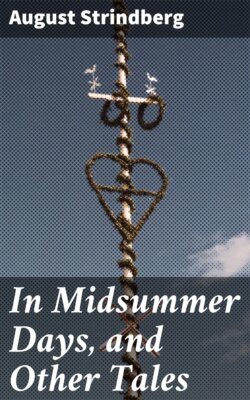 In Midsummer Days, and Other Tales