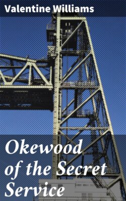 Okewood of the Secret Service