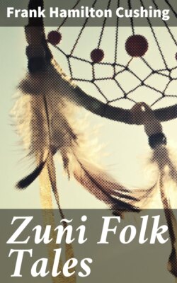 Zuñi Folk Tales