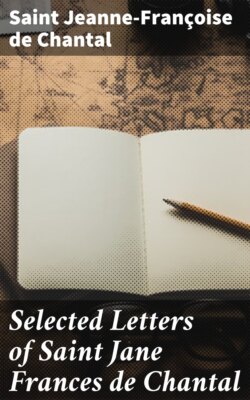 Selected Letters of Saint Jane Frances de Chantal