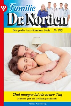 Familie Dr. Norden 703 – Arztroman