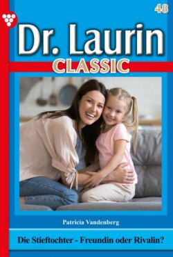 Dr. Laurin Classic 48 – Arztroman