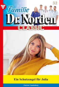 Familie Dr. Norden Classic 52 – Arztroman