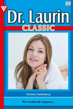 Dr. Laurin Classic 55 – Arztroman