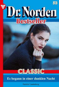 Dr. Norden Bestseller Classic 54 – Arztroman
