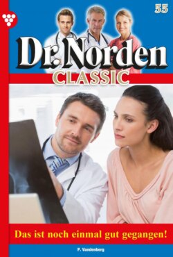 Dr. Norden Classic 55 – Arztroman