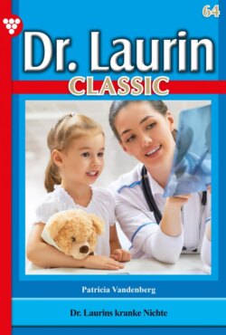 Dr. Laurin Classic 64 – Arztroman