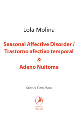 Seasonal Affective Disorder / Trastorno afectivo temporal & Adeno Nuitome