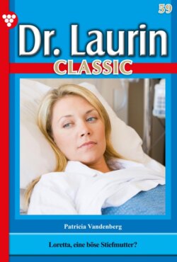 Dr. Laurin Classic 59 – Arztroman