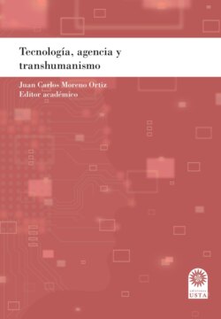 Tecnología, agencia y transhumanismo.