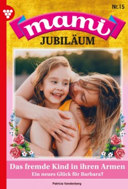 Mami Jubiläum 15 – Familienroman