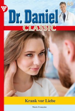 Dr. Daniel Classic 63 – Arztroman