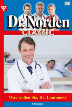 Dr. Norden Classic 58 – Arztroman