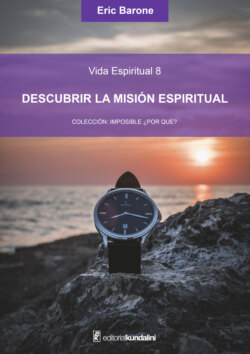 Descubrir la misión espiritual