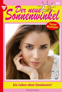 Der neue Sonnenwinkel 85 – Familienroman