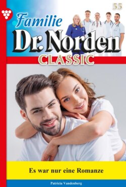 Familie Dr. Norden Classic 55 – Arztroman
