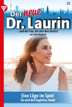 Der neue Dr. Laurin 33 – Arztroman