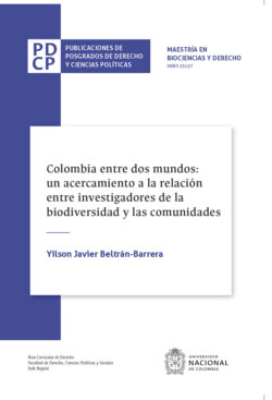 Colombia entre dos mundos: un acercamiento a la relación entre investigadores de la biodiversidad y las comunidades