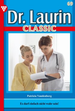 Dr. Laurin Classic 69 – Arztroman