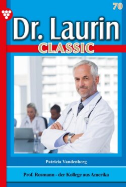 Dr. Laurin Classic 70 – Arztroman