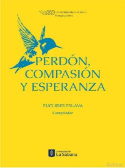 Perdón, compasión y esperanza