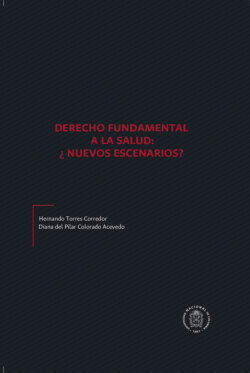 Derecho fundamental a la salud: ¿Nuevos escenarios?