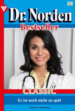 Dr. Norden Bestseller Classic 58 – Arztroman