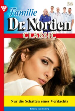 Familie Dr. Norden Classic 56 – Arztroman