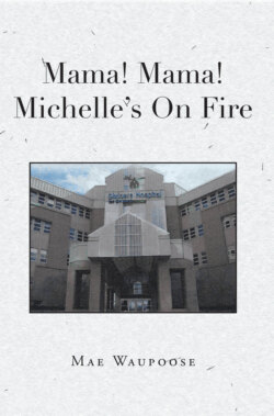 Mama! Mama! Michelle?s On Fire