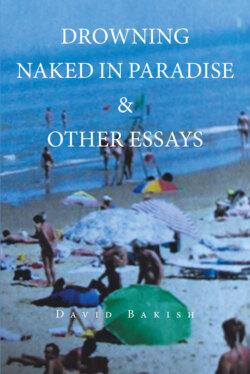 Drowning Naked in Paradise & Other Essays