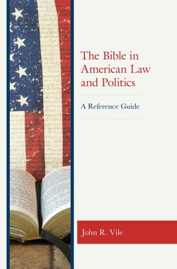 The Bible in American Law and Politics