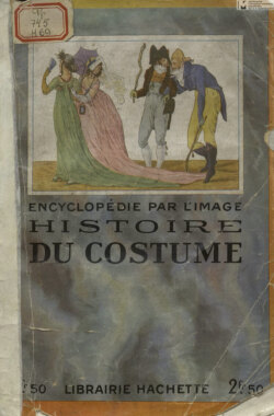 Encyclopedie par l'image, histoire du costume en France