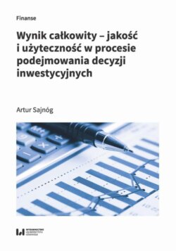 Wynik całkowity – jakość i użyteczność w procesie podejmowania decyzji inwestycyjnych