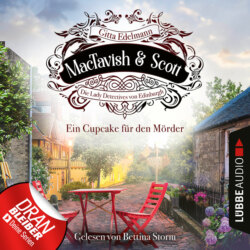Ein Cupcake für den Mörder - MacTavish & Scott - Die Lady Detectives von Edinburgh, Folge 2 (Ungekürzt)