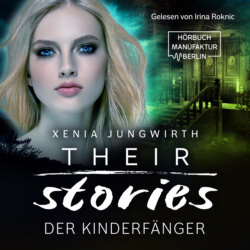 Der Kinderfänger - Their Stories, Band 3 (ungekürzt)